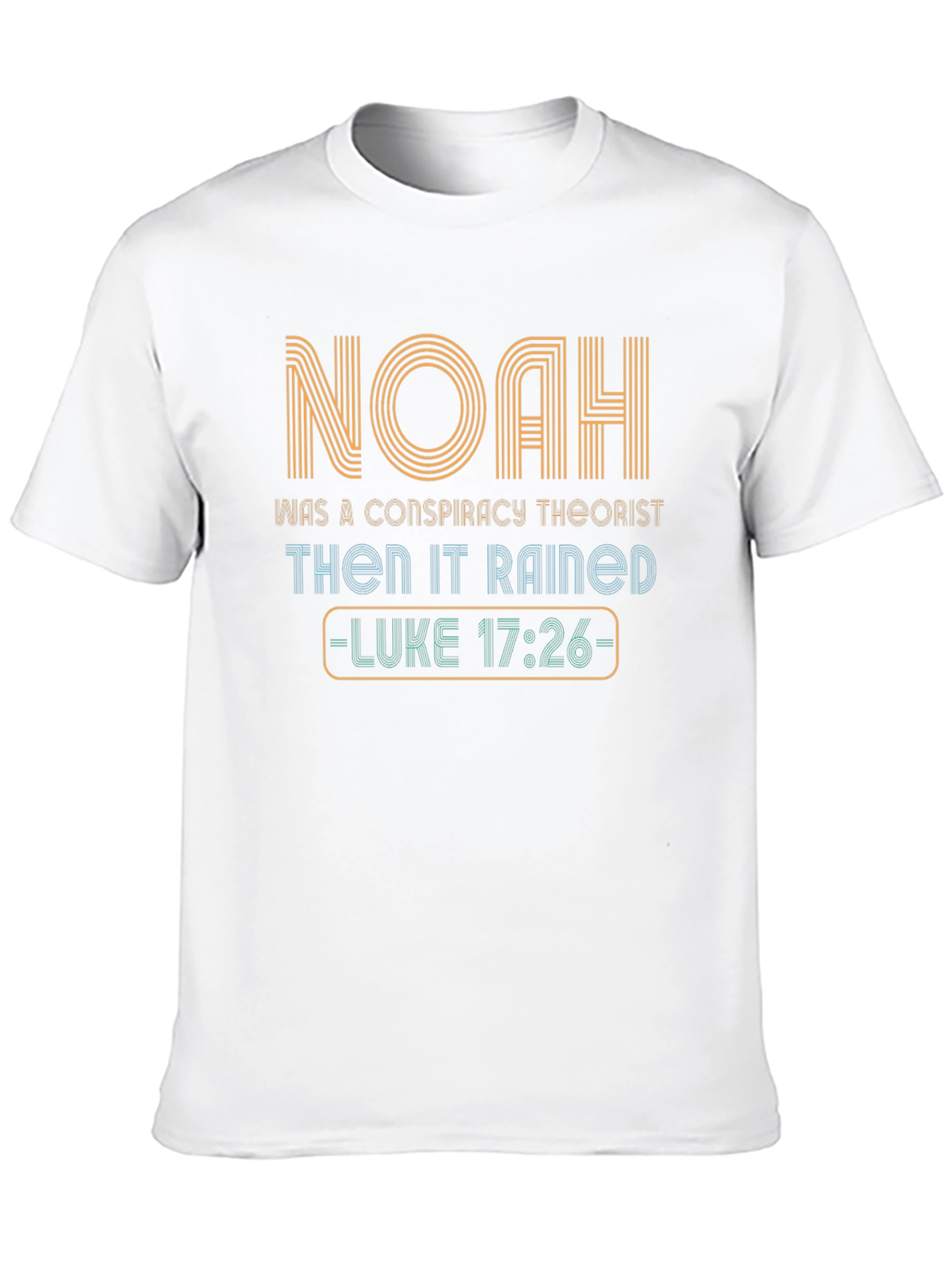Noah Conspiracy T-Shirt - Luke 17:26
