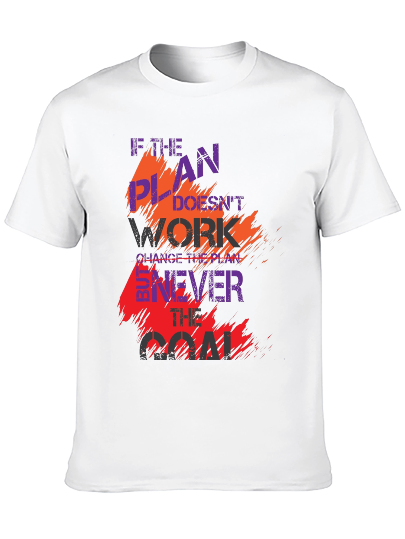 Motivational Black T-Shirt: Change the Plan Never the Goal