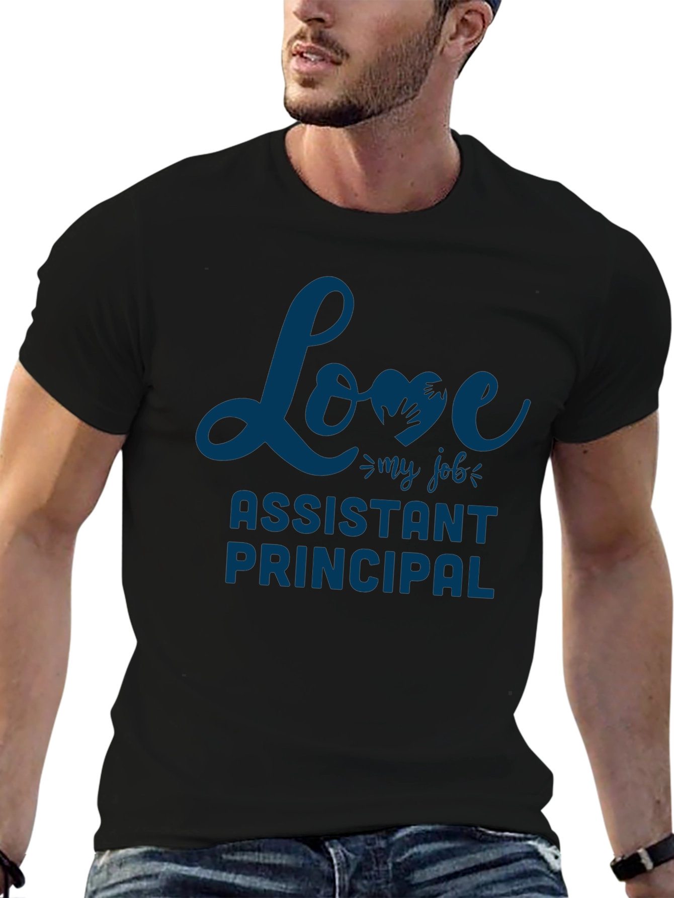 Assistant Principal Love My Job Graphic Tee