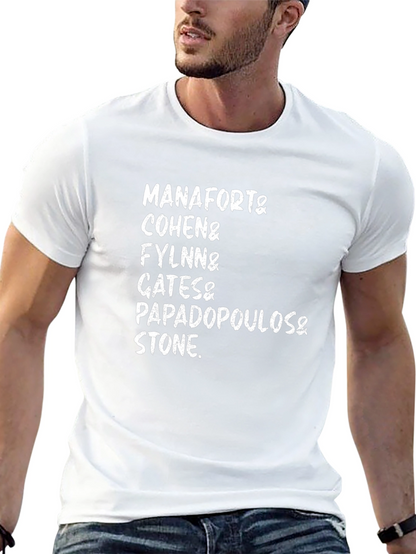 Manafort Cohen Flynn Gates Papadopoulos Stone T-Shirt