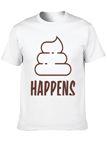 Poop Happens T-Shirt - Funny Graphic Tee