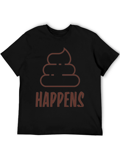 Poop Happens T-Shirt - Funny Graphic Tee