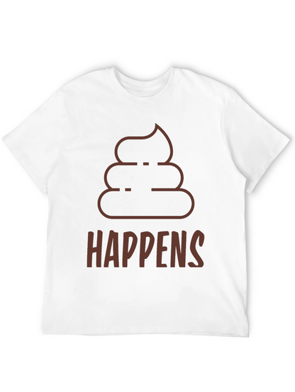 Poop Happens T-Shirt - Funny Graphic Tee