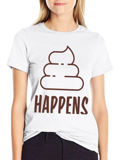 Poop Happens T-Shirt - Funny Graphic Tee