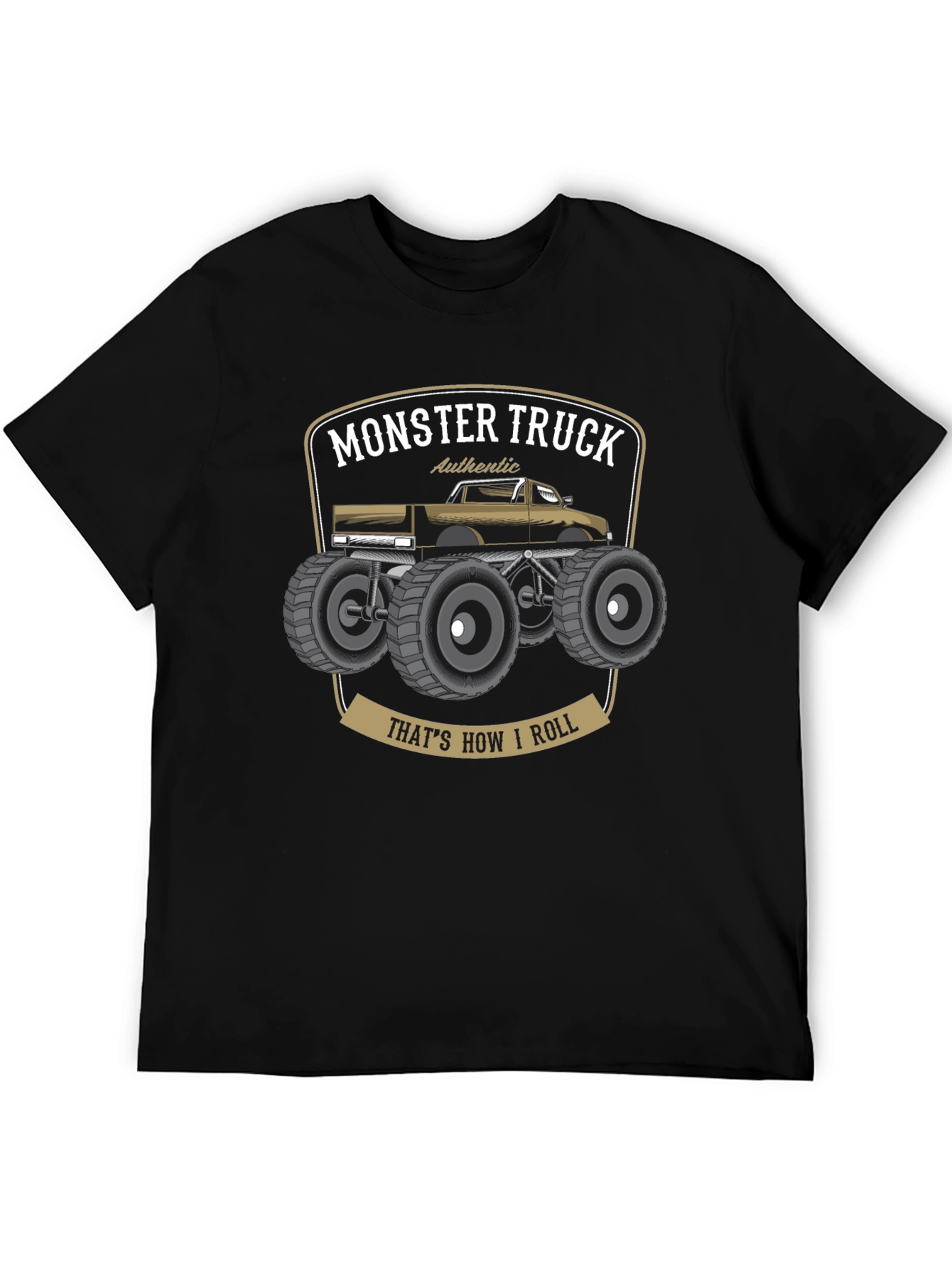 Monster Truck T-Shirt - Thats How I Roll!