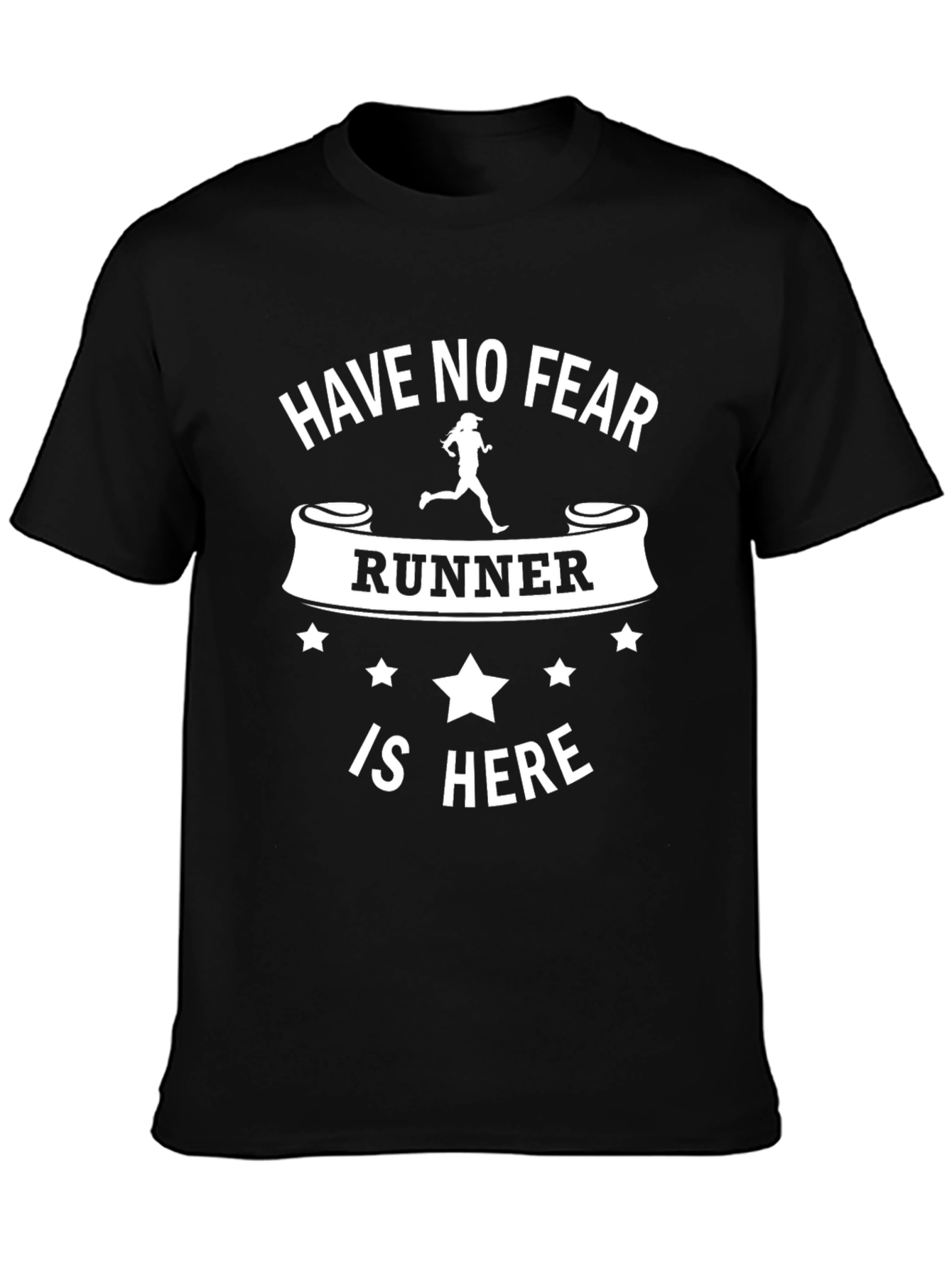 Have No Fear Runner T-Shirt - Unisex