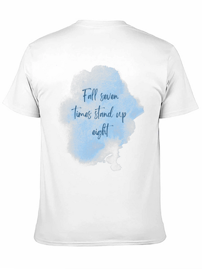 Inspirational T-Shirt: Fall Seven Stand Eight