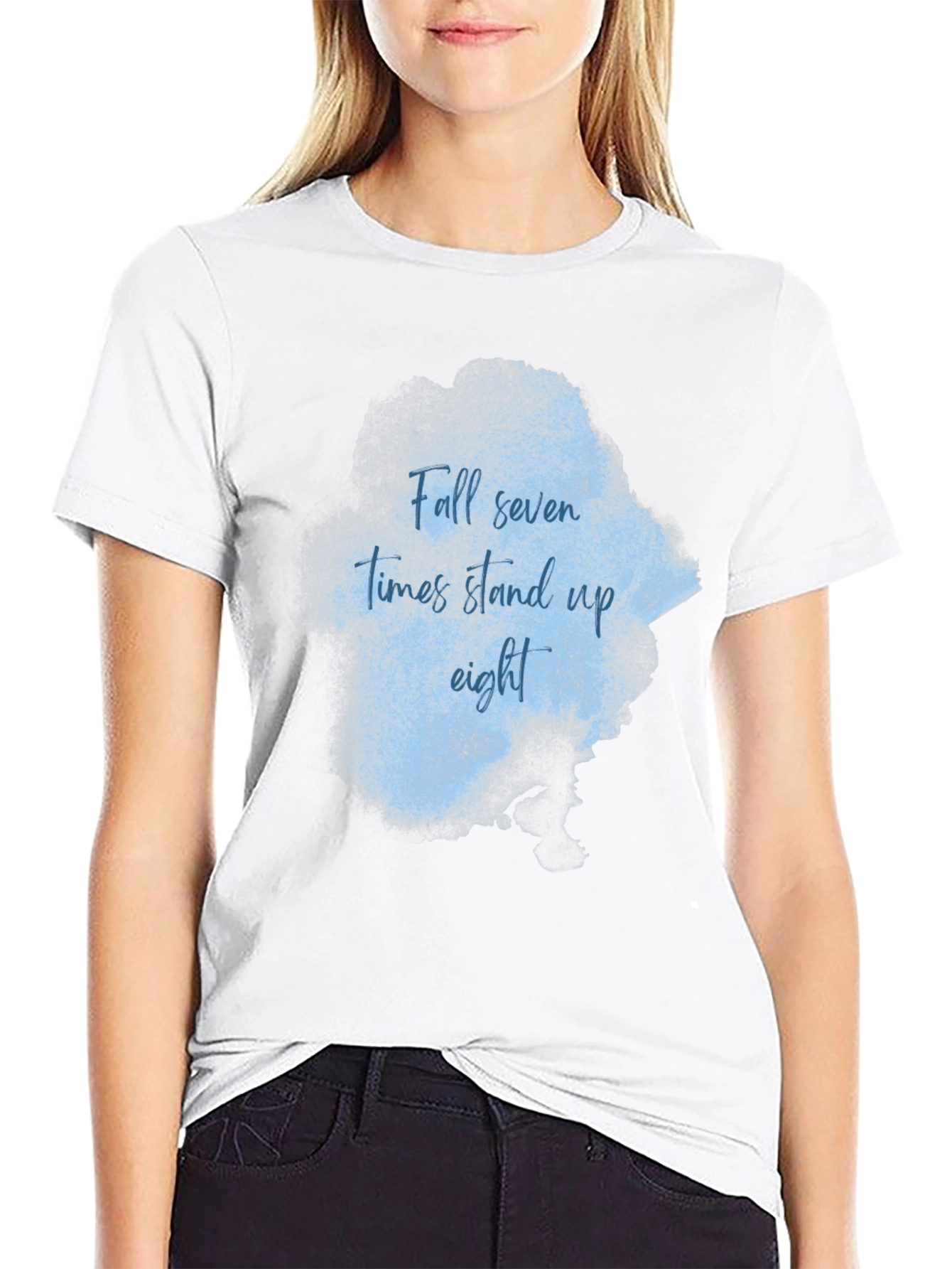 Inspirational T-Shirt: Fall Seven Stand Eight