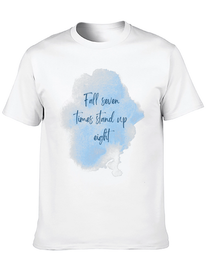 Inspirational T-Shirt: Fall Seven Stand Eight