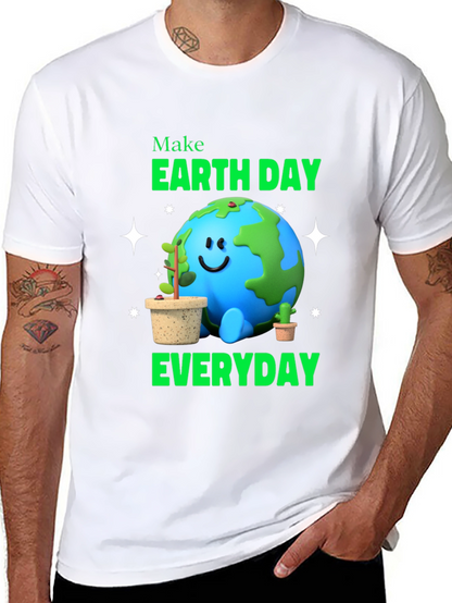 Earth Day Everyday T-Shirt - Environmental Awareness Tee