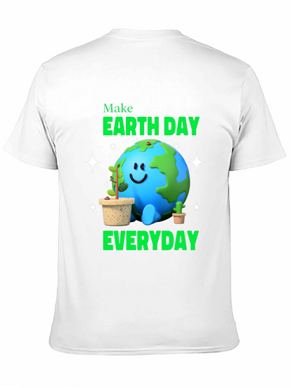 Earth Day Everyday T-Shirt - Environmental Awareness Tee