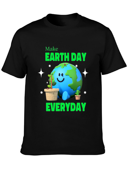 Earth Day Everyday T-Shirt - Environmental Awareness Tee