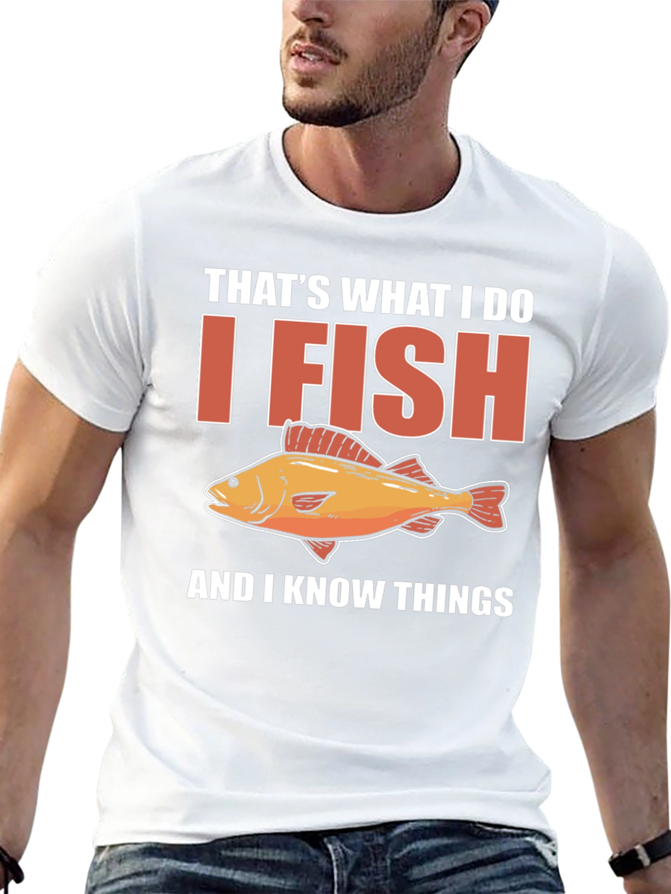 I Fish & Know Things T-Shirt