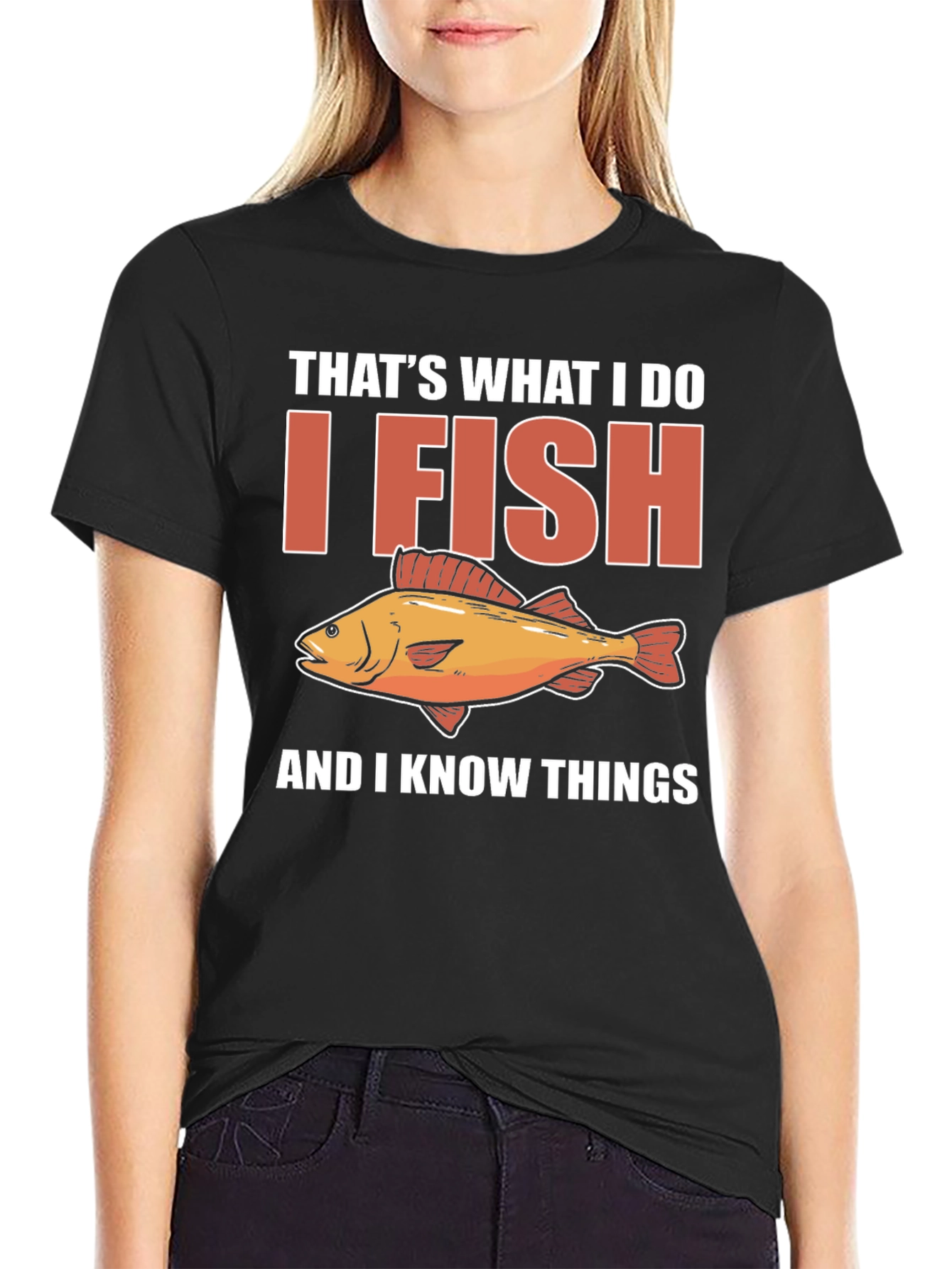 I Fish & Know Things T-Shirt