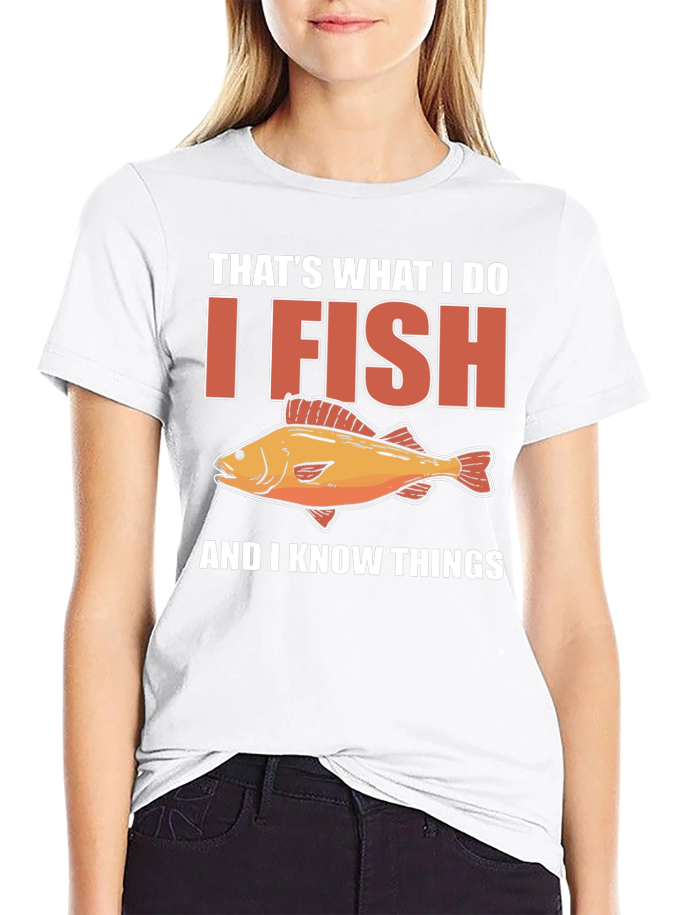 I Fish & Know Things T-Shirt