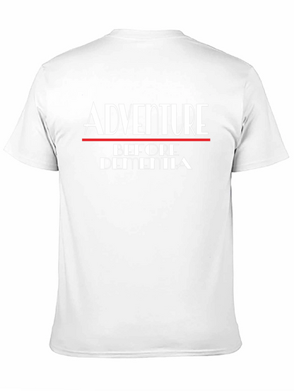 Adventure Before Dementia Tee