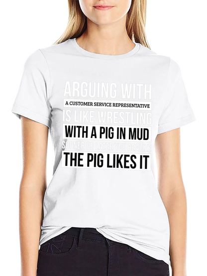 Arguing with Customer Service Rep Funny T-Shirt