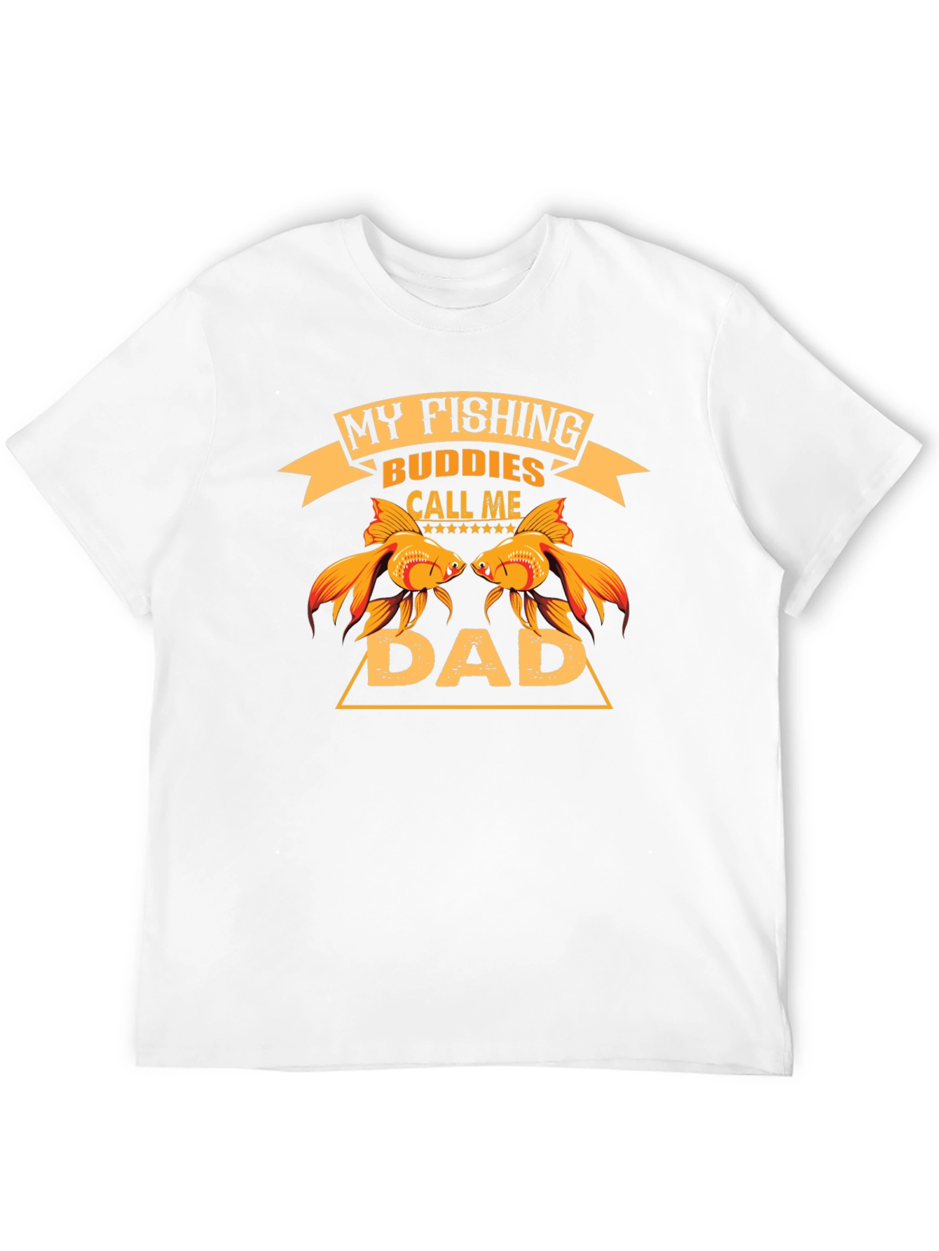 My Fishing Buddies Call Me Dad T-Shirt