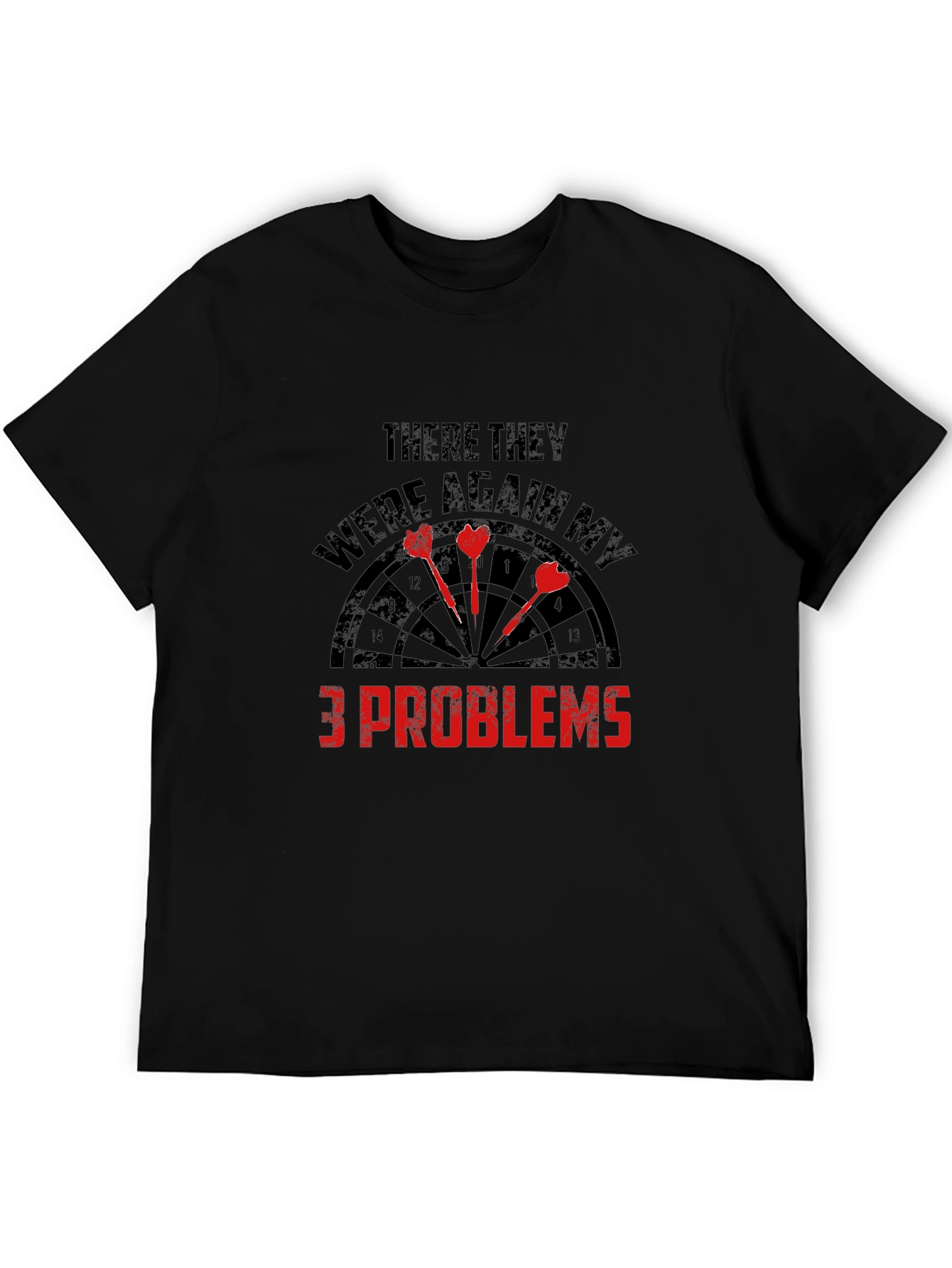 Darts 3 Problems Graphic Tee