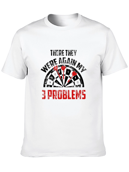 Darts 3 Problems Graphic Tee