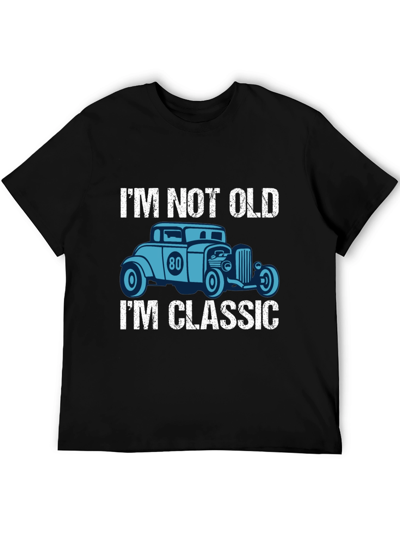Im Not Old Im Classic Car Graphic T-Shirt