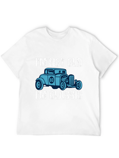 Im Not Old Im Classic Car Graphic T-Shirt