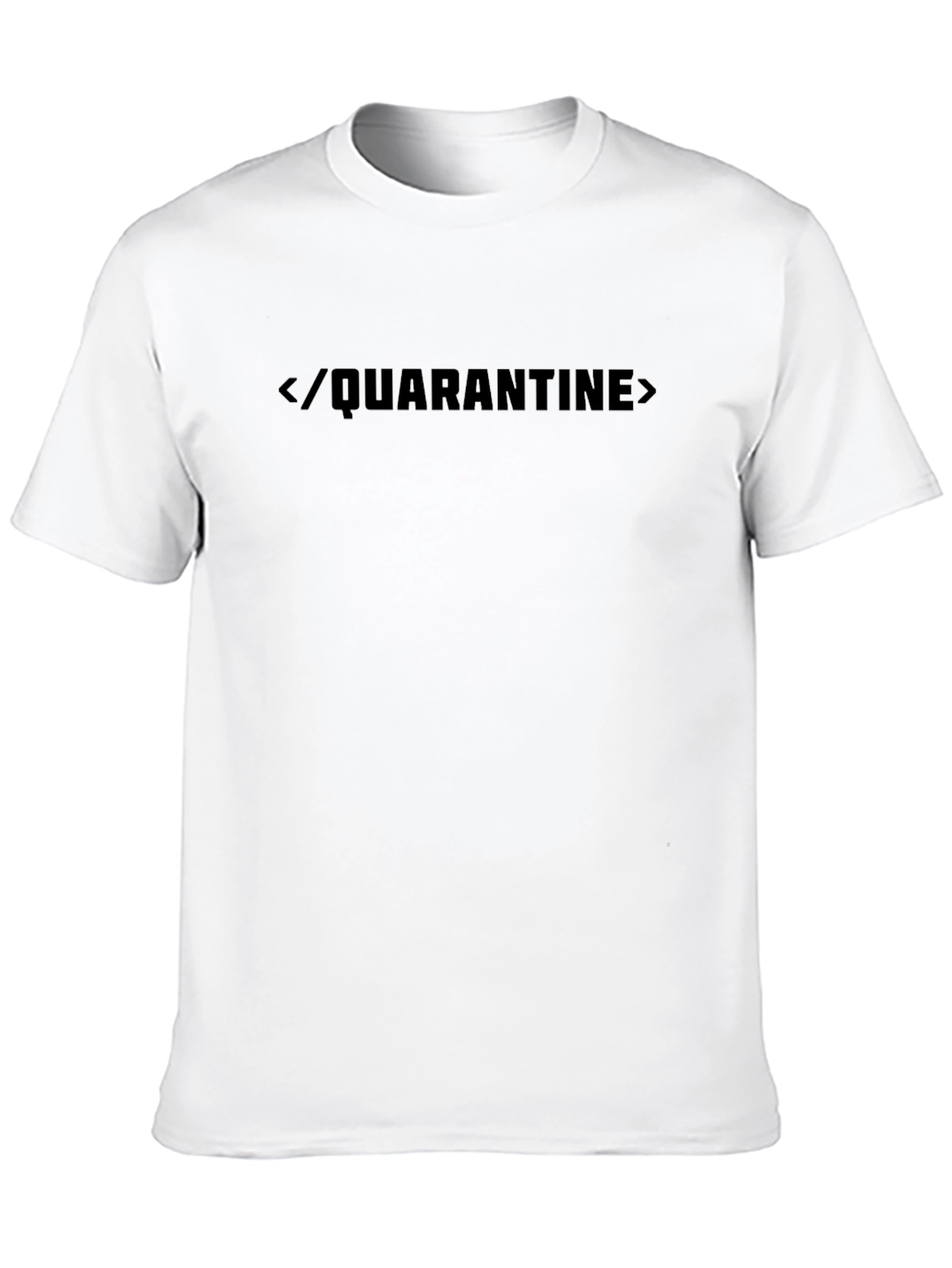 Quarantine Graphic Tee -  Funny Coder T-Shirt