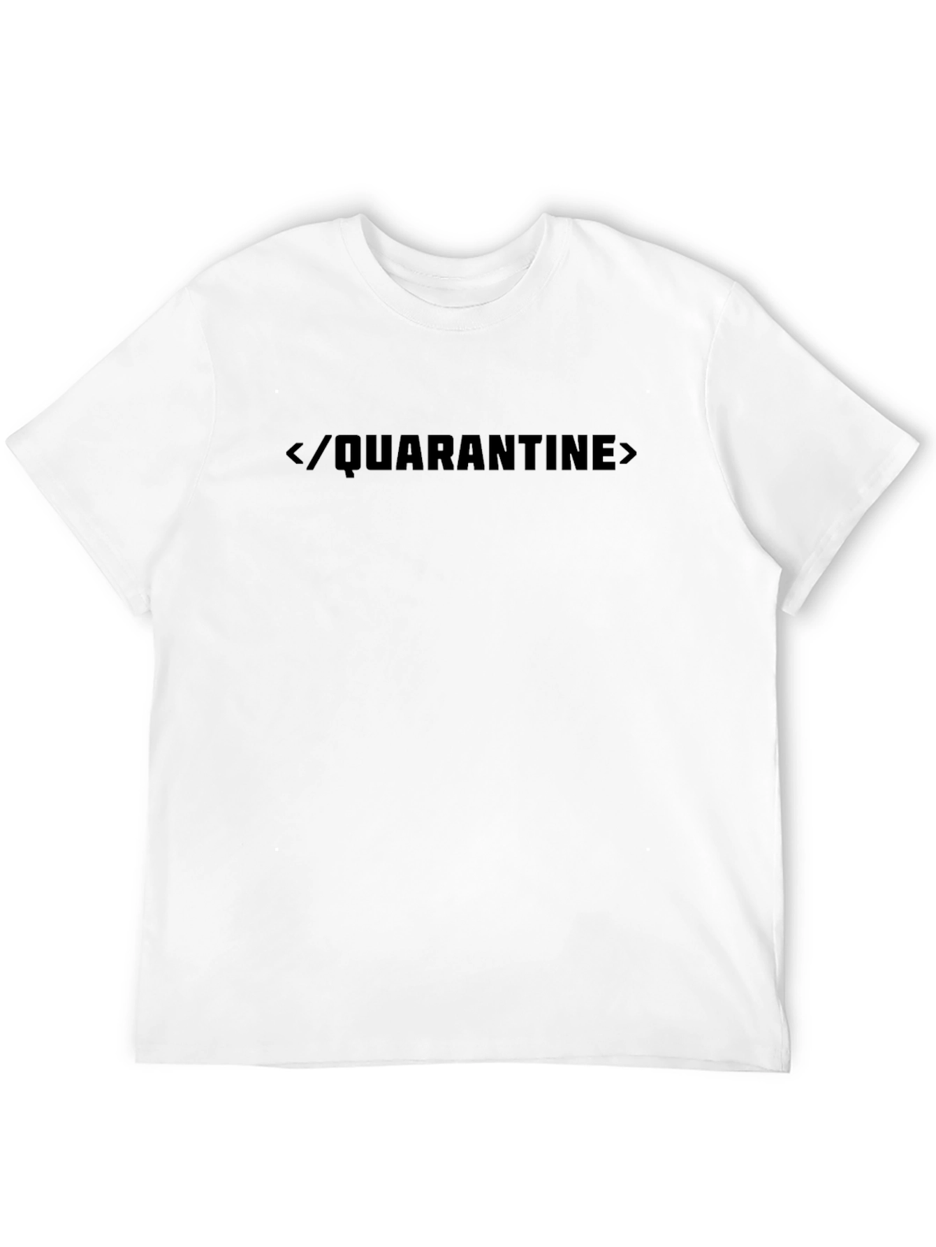 Quarantine Graphic Tee -  Funny Coder T-Shirt