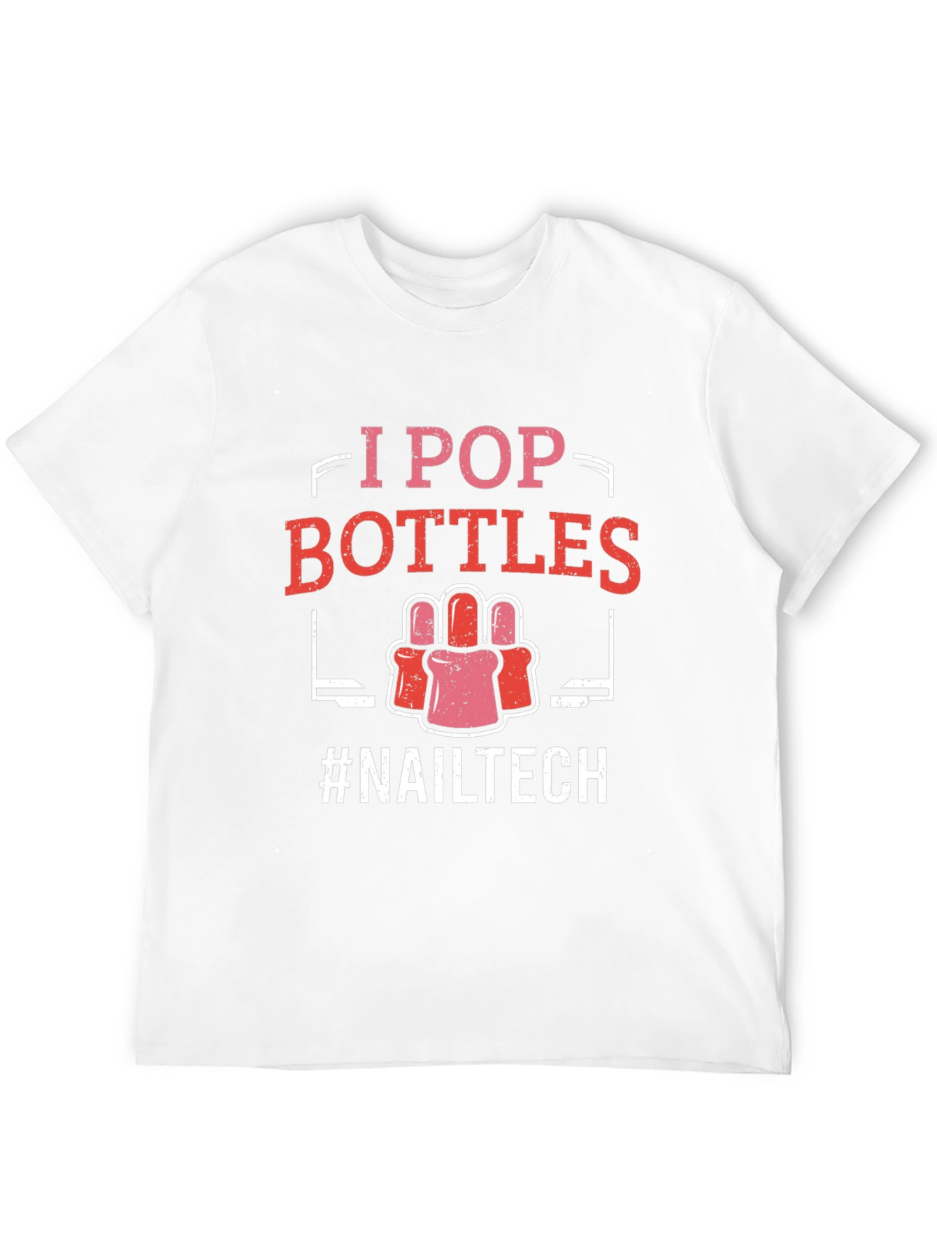 I Pop Bottles Nail Tech T-Shirt