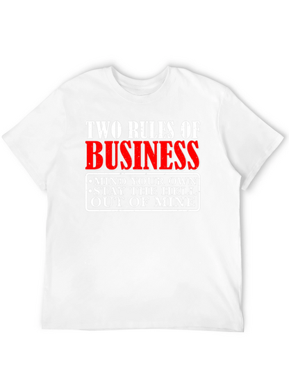 Two Rules of Business Graphic T-Shirt