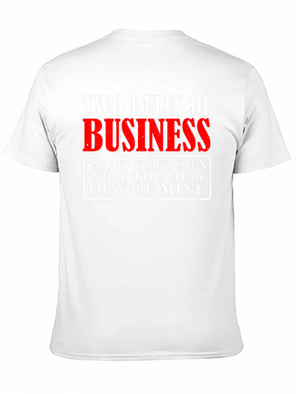 Two Rules of Business Graphic T-Shirt
