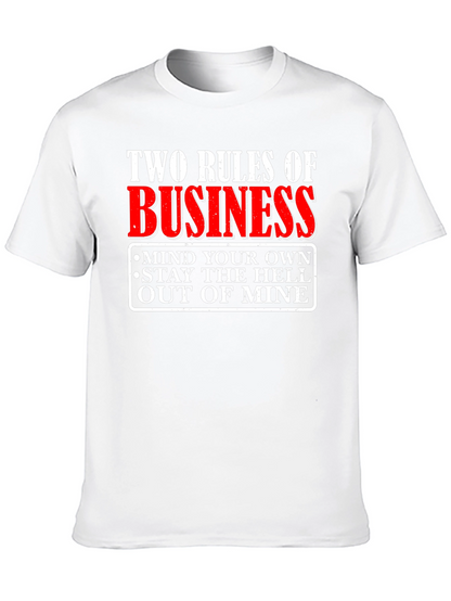 Two Rules of Business Graphic T-Shirt