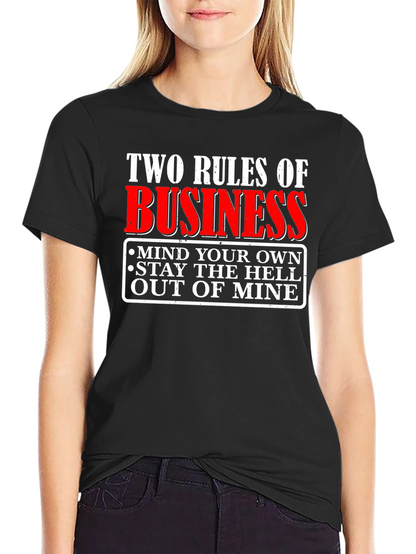 Two Rules of Business Graphic T-Shirt