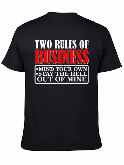 Two Rules of Business Graphic T-Shirt