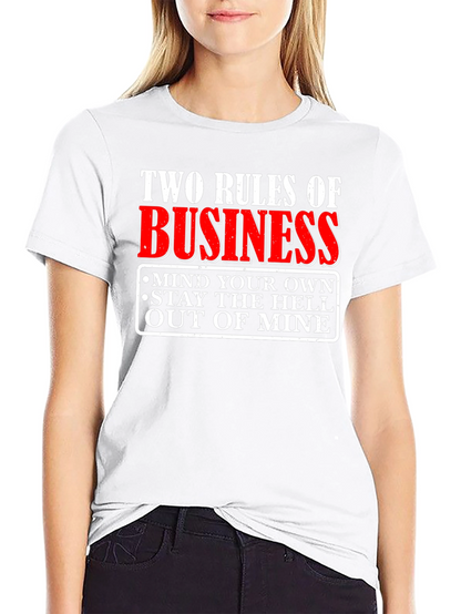 Two Rules of Business Graphic T-Shirt