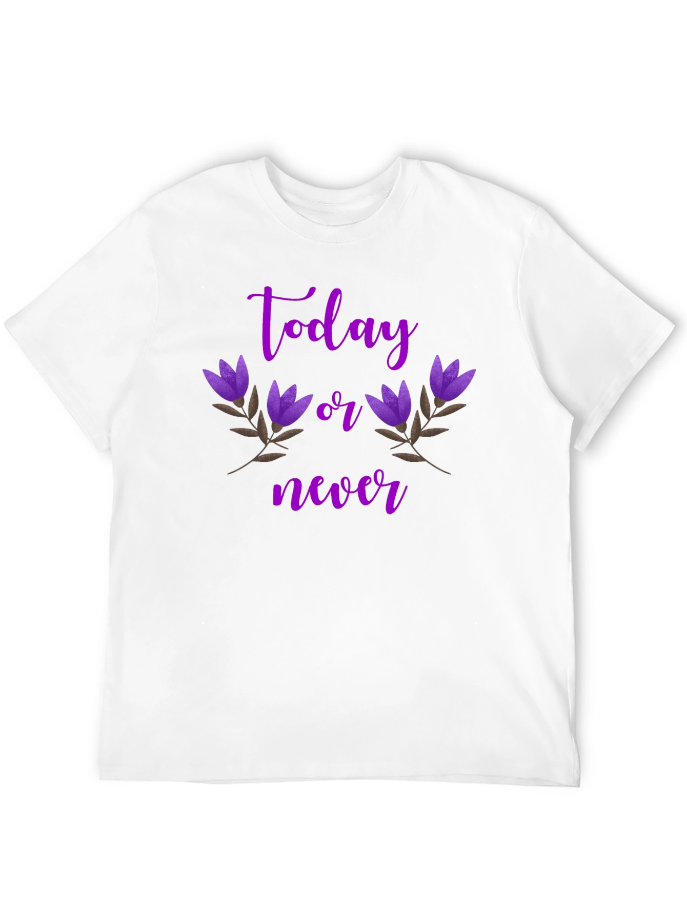 Today or Never Graphic T-Shirt