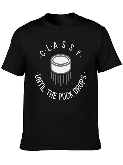 Classy Until the Puck Drops Graphic Tee