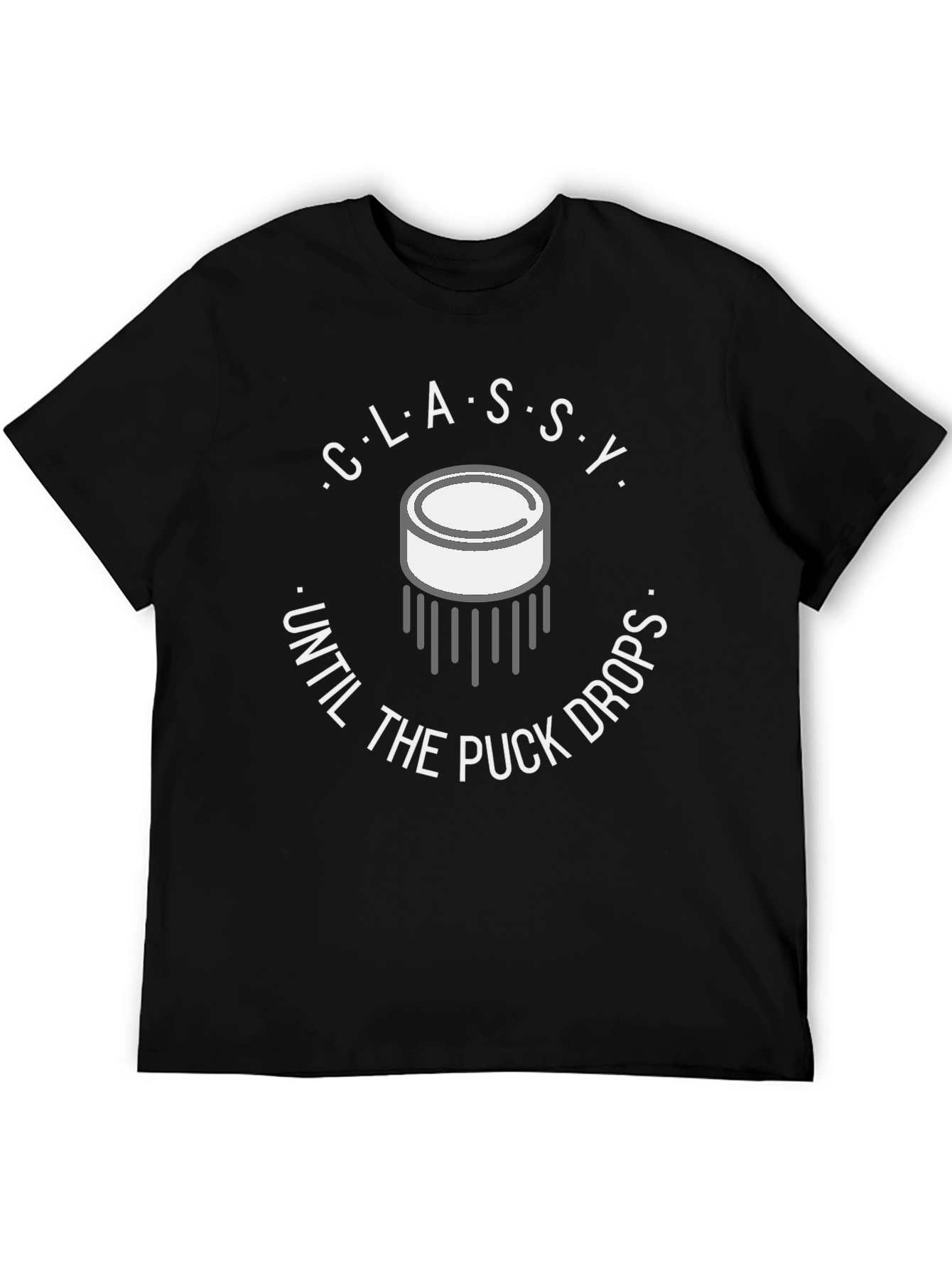 Classy Until the Puck Drops Graphic Tee