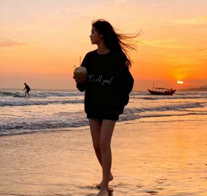 Unisex "It’s All Good" Calm & Casual Graphic Sweatshirt