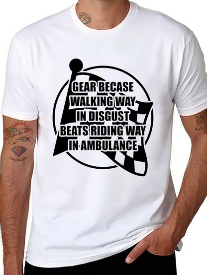 Gear Up T-Shirt: Ride Safe Not Sorry
