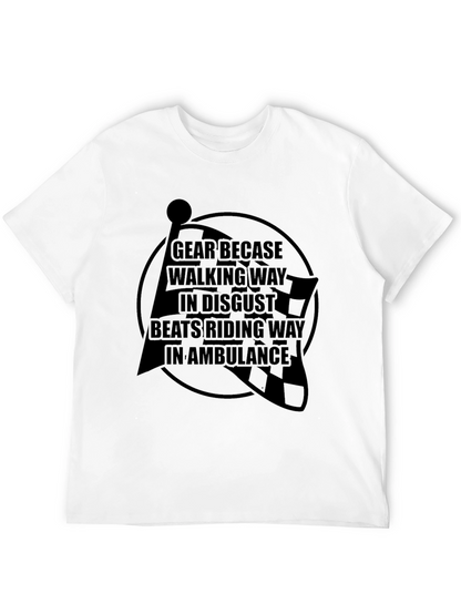 Gear Up T-Shirt: Ride Safe Not Sorry