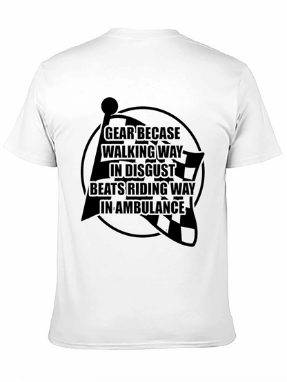 Gear Up T-Shirt: Ride Safe Not Sorry
