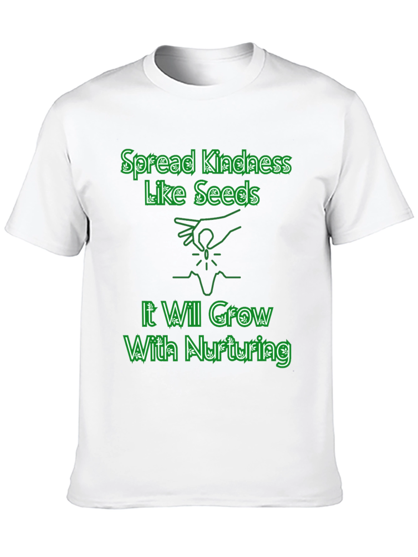 Spread Kindness Like Seeds T-Shirt