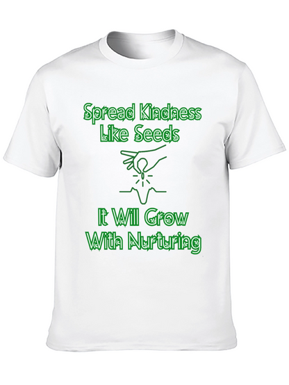 Spread Kindness Like Seeds T-Shirt