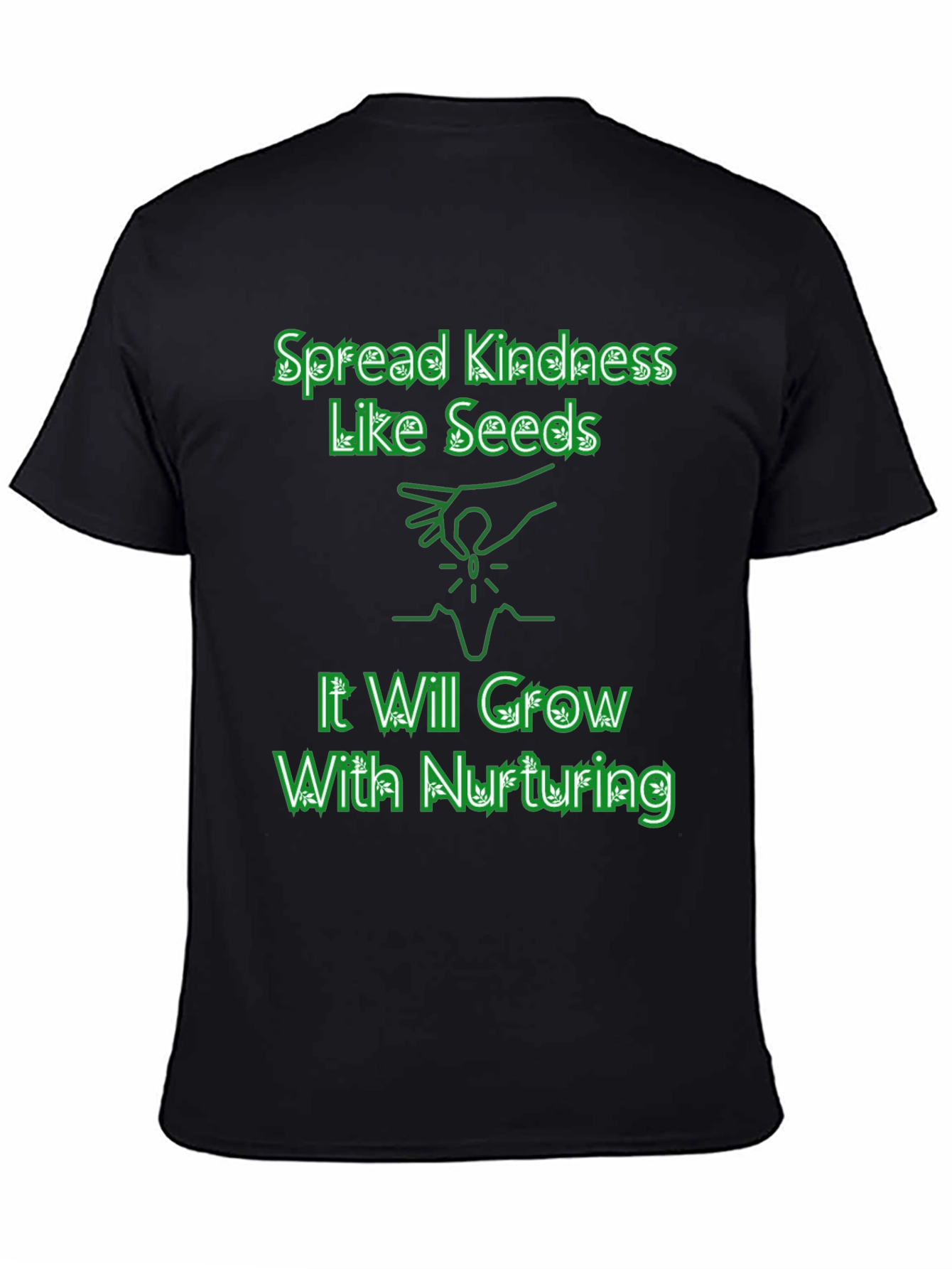 Spread Kindness Like Seeds T-Shirt