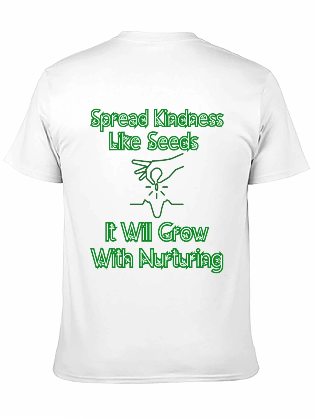 Spread Kindness Like Seeds T-Shirt