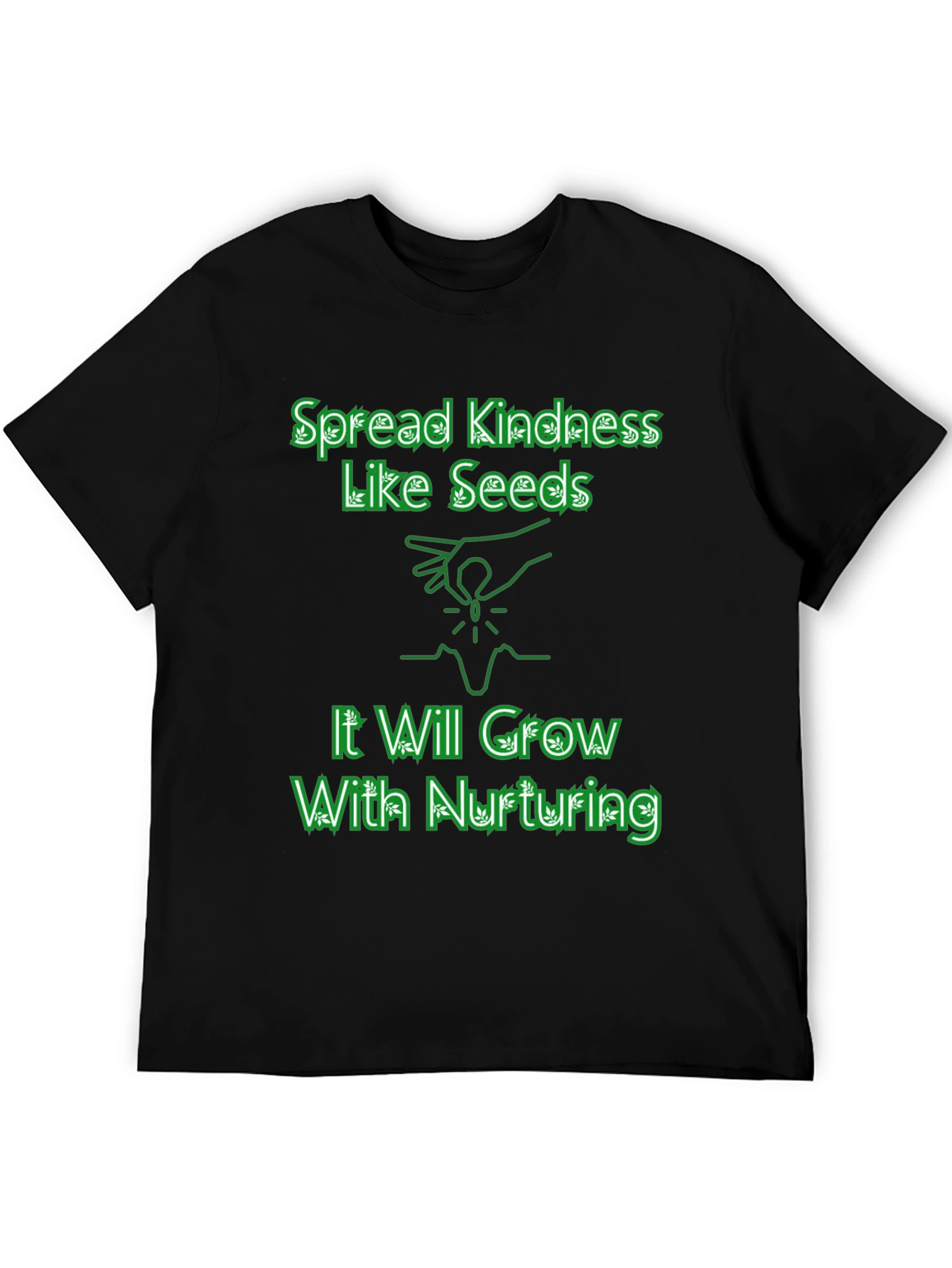 Spread Kindness Like Seeds T-Shirt