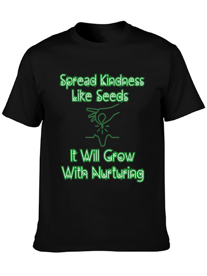 Spread Kindness Like Seeds T-Shirt