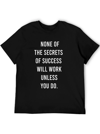 Motivational Success T-Shirt: Unless You Do Black Tee