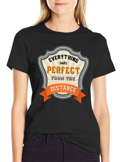 Everything Looks Perfect Black T-Shirt
